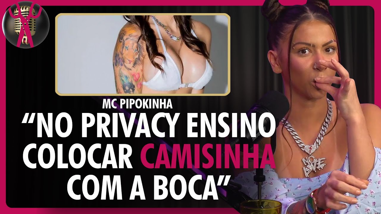 MC PIPOKINHA fala sobre seu conteúdo exclusivo. MOSTRA TUDO?