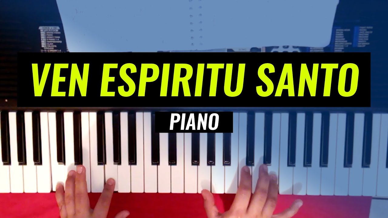 VEN ESPIRITU SANTO | BARAK | PRISCA PIANO TUTORIAL