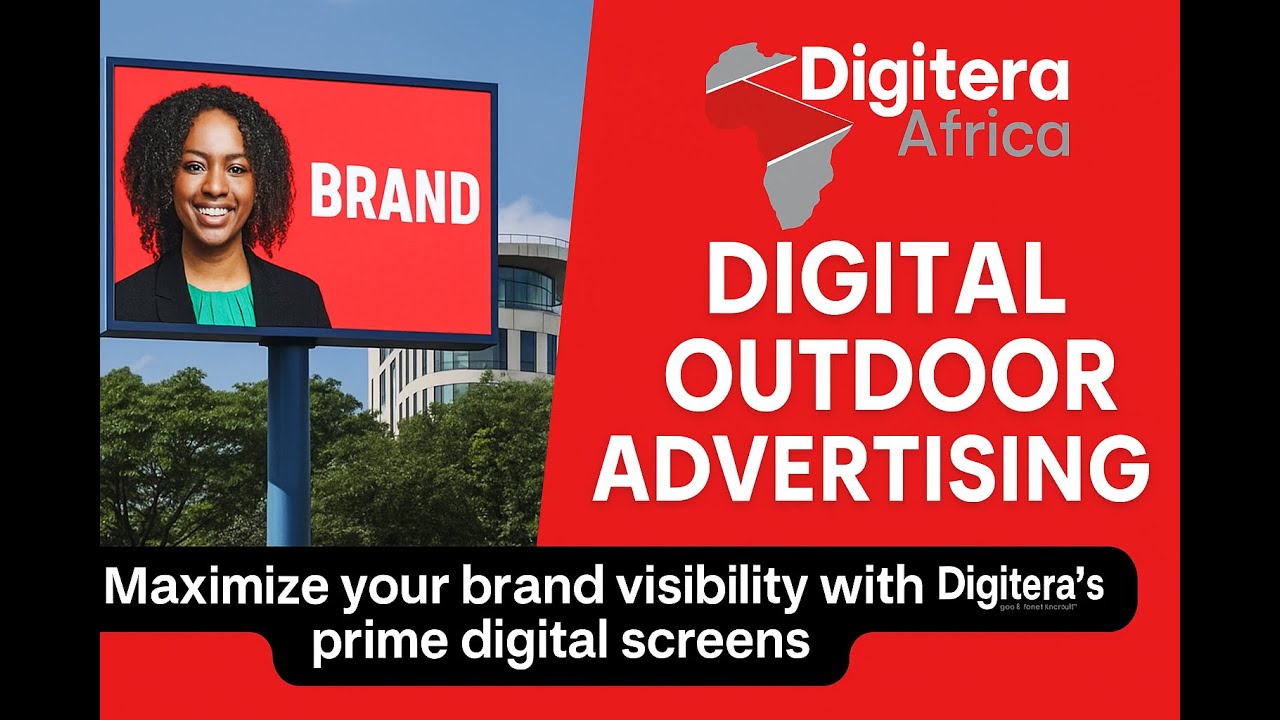 Digitera Africa | Premium Digital Outdoor Advertising Solutions in Nairobi & Beyond