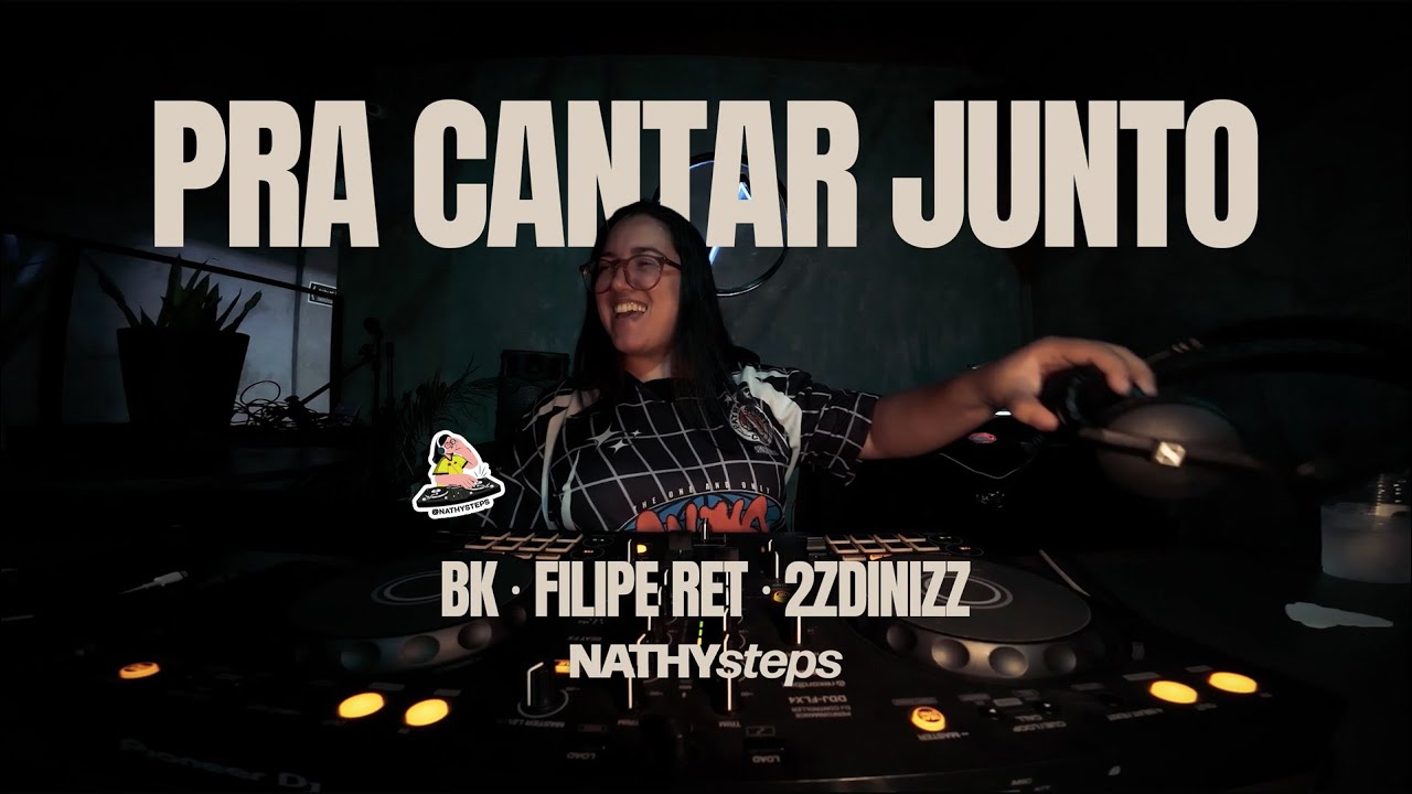 NATHYsteps | Pra Cantar Junto – BK, Filipe Ret, 2ZDinizz