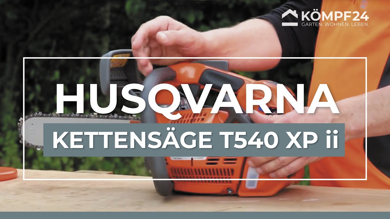 Husqvarna Kettensäge T540 XP II Vorstellung und Startvorgang