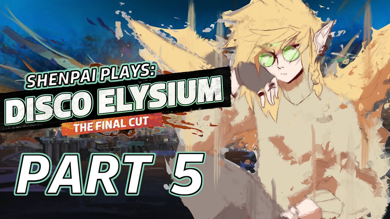 RETURN TO DISCO YET AGAIN | Disco Elysium - Part 5