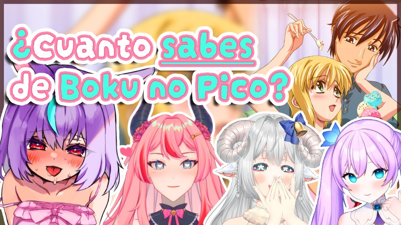 【COLLAB YABAI】&iquest;Cuanto SABES de Boku no Pico? @yomechan @KotoneAsahiCh @KyriaVtuber