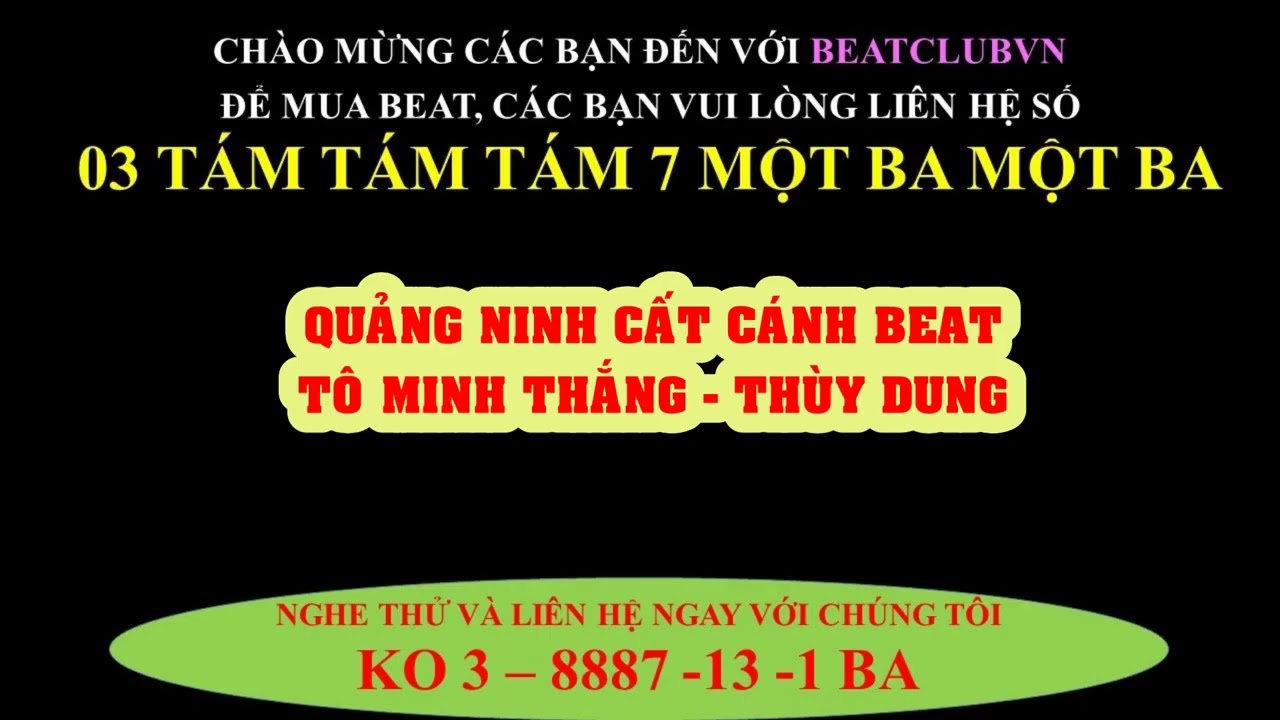 QUẢNG NINH CẤT CÁNH BEAT - TÔ MINH THẮNG THÙY DUNG