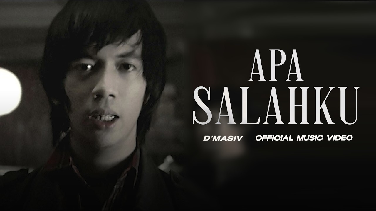 D'MASIV - Apa Salahku (Official Music Video)