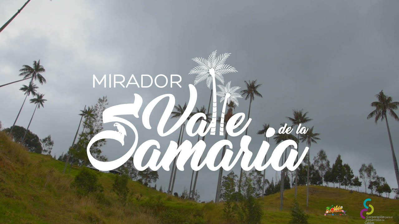 Mirador Valle de la Samaria, San Félix Caldas.
