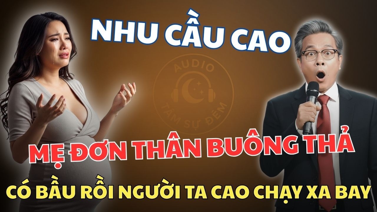 Mẹ Đơn Thân Nhu Cầu Cao,Buông Thả Bản Năng Với Những Cuộc Tình Chớp Nhoáng Và Cái Thai Nơi Xứ Người