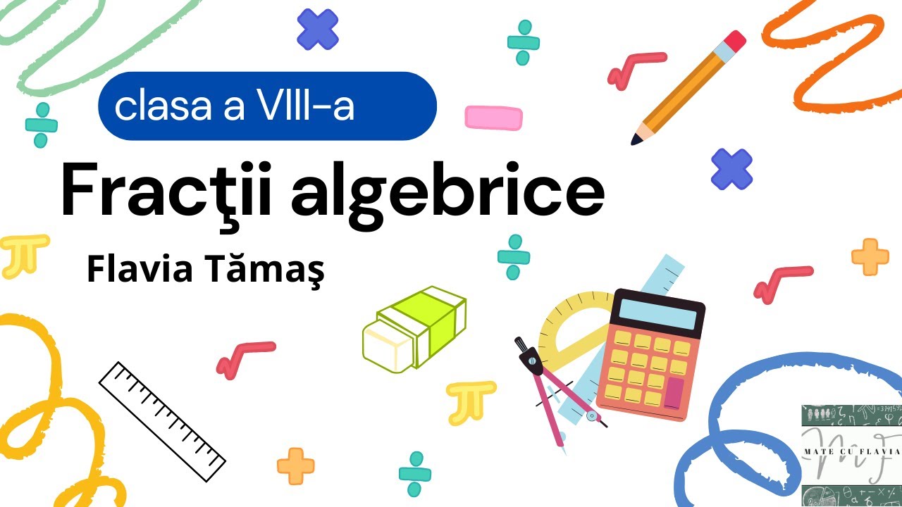 Fracţii algebrice - clasa a VIII-a