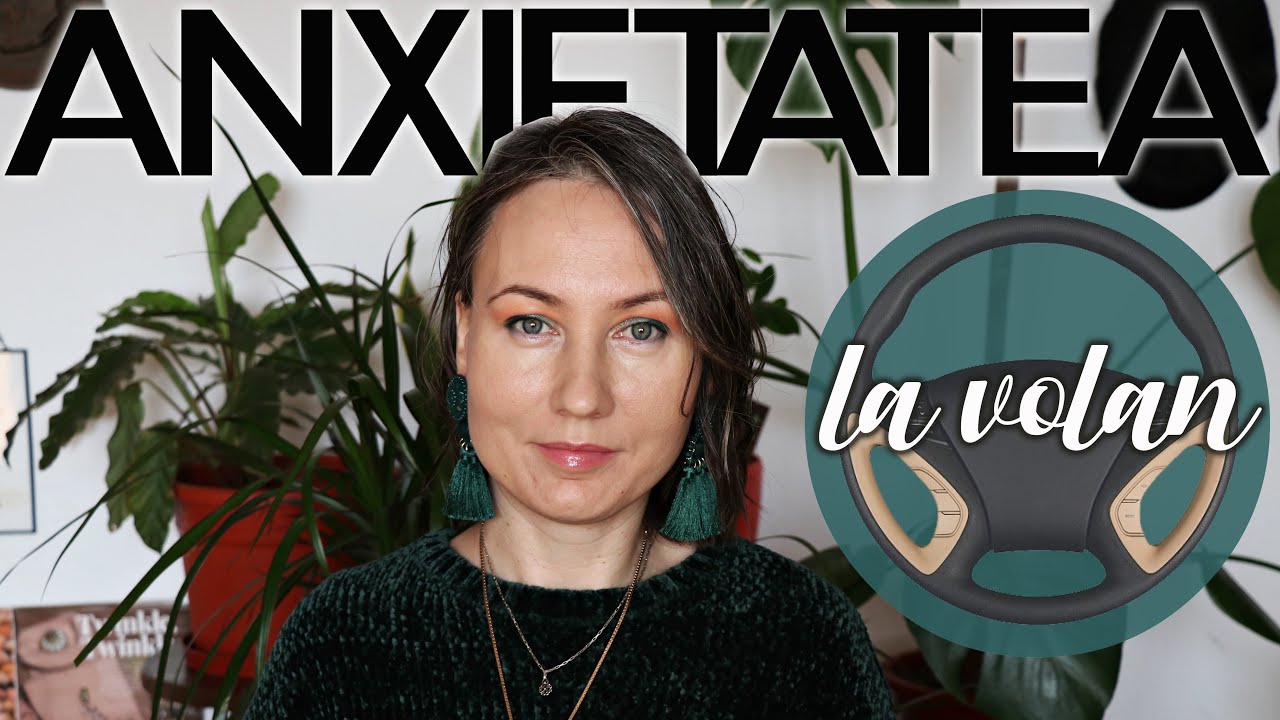 Anxietatea la volan | Sfaturi si idei utile | Xaara Novack