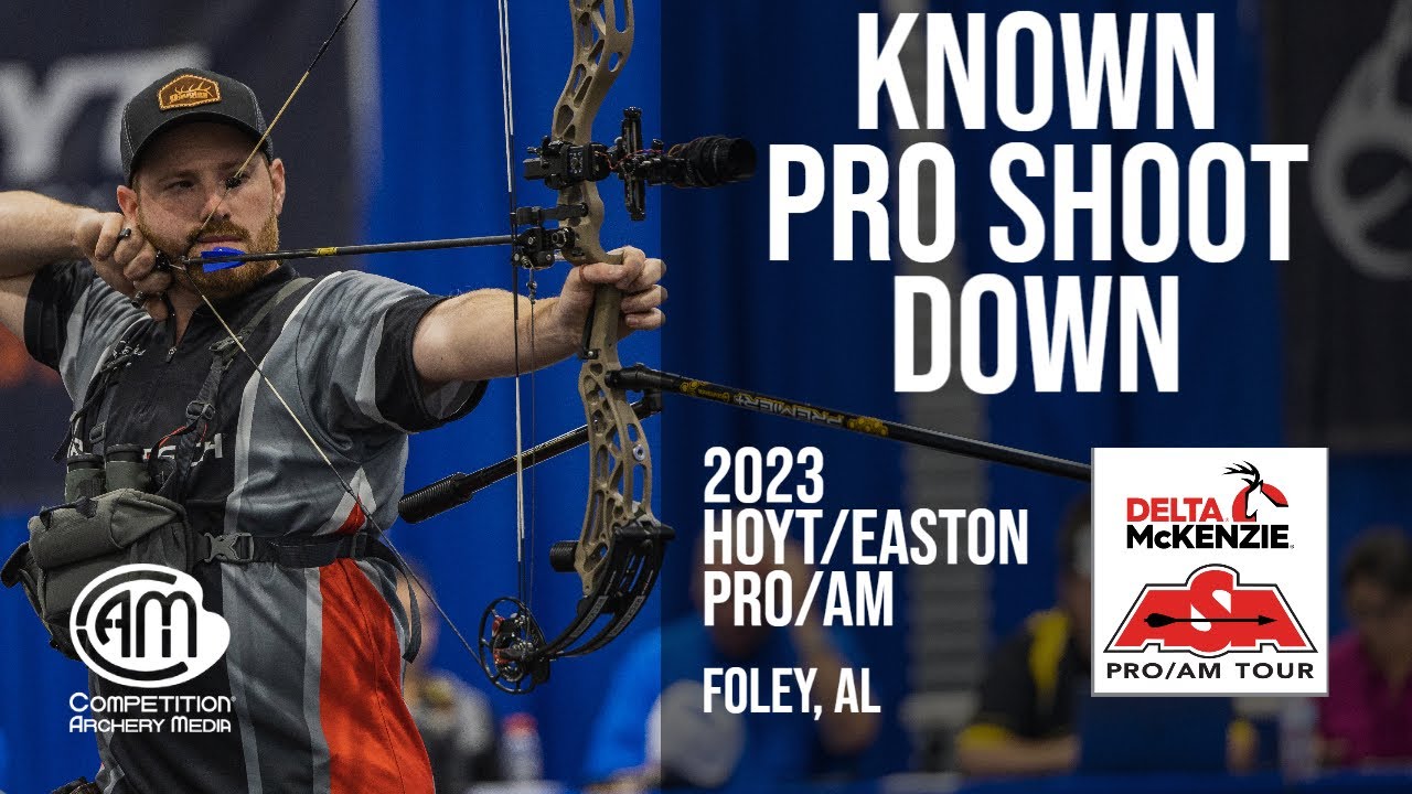 2023 Hoyt/Easton Pro/Am | Known Pro Shootdown