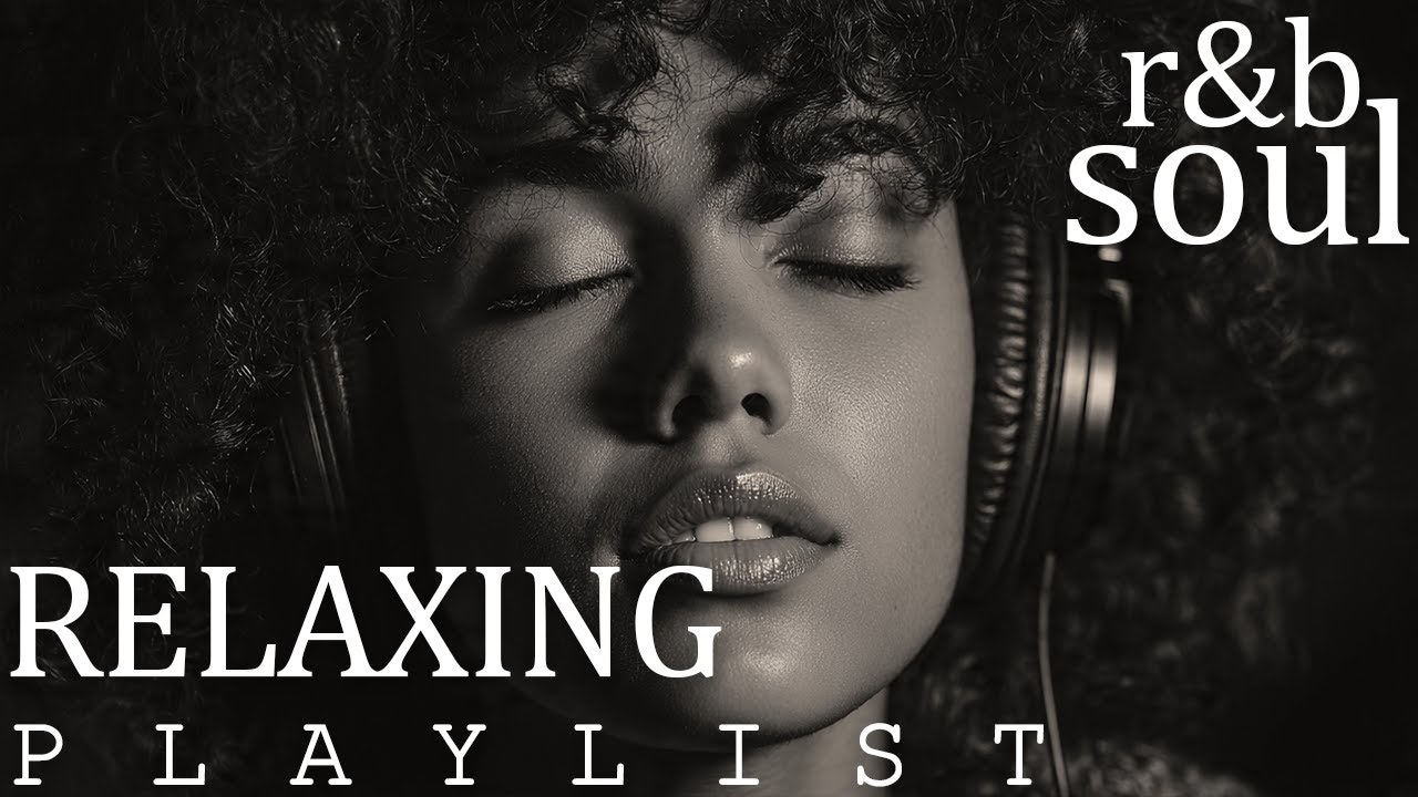 【R&B Soul】Emotional Chill Playlist – Smooth Vocals & Deep Grooves