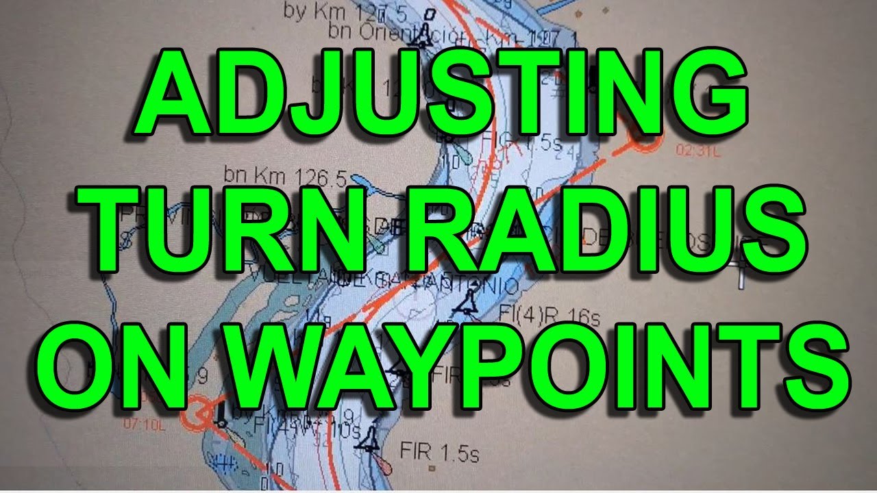 VT016 ADJUSTING TURN RADIUS ON WAYPOINTS