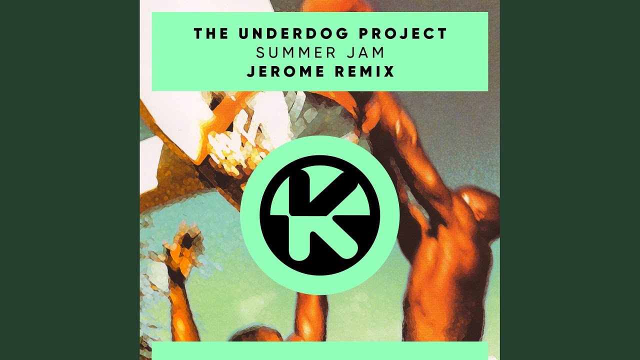 Summer Jam (Jerome Remix)