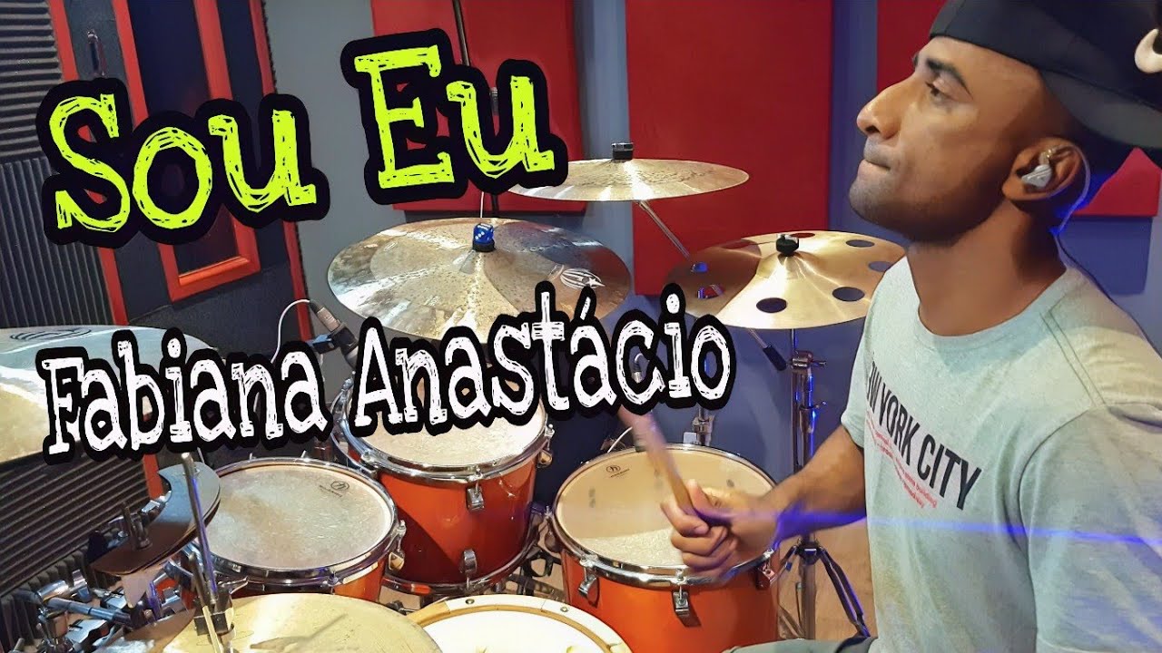 Sou Eu - Fabiana Anastácio | Drum Cover