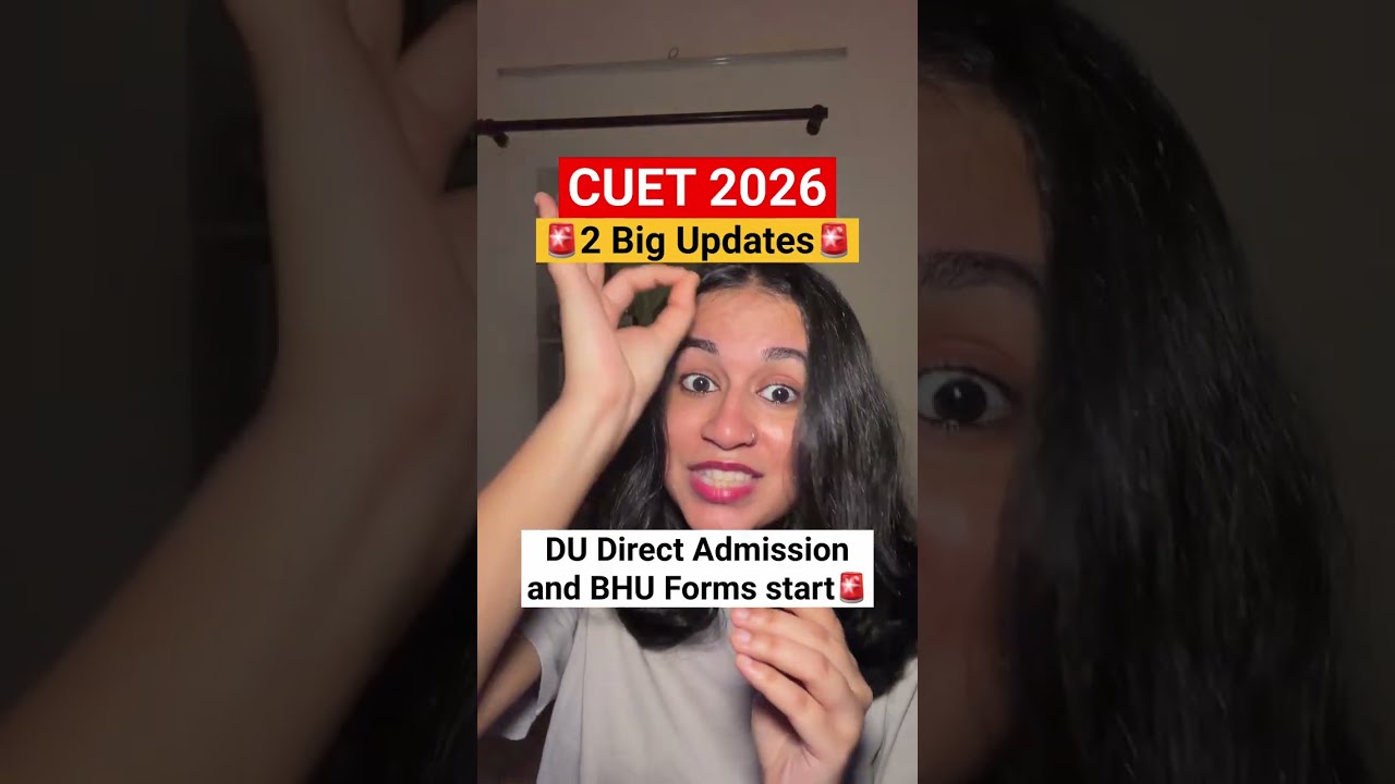 🚨CUET 2026: DU direct admission starts + BHU Forms out (Best backup option)🔥