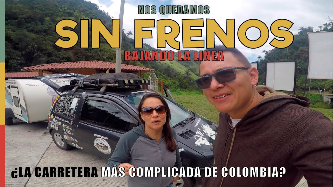 💥 Cruzamos LA LINEA - UNA DE LAS CARRETERAS M&Aacute;S COMPLICADAS DE COLOMBIA 🇨🇴 con la MINI CASA RODANTE