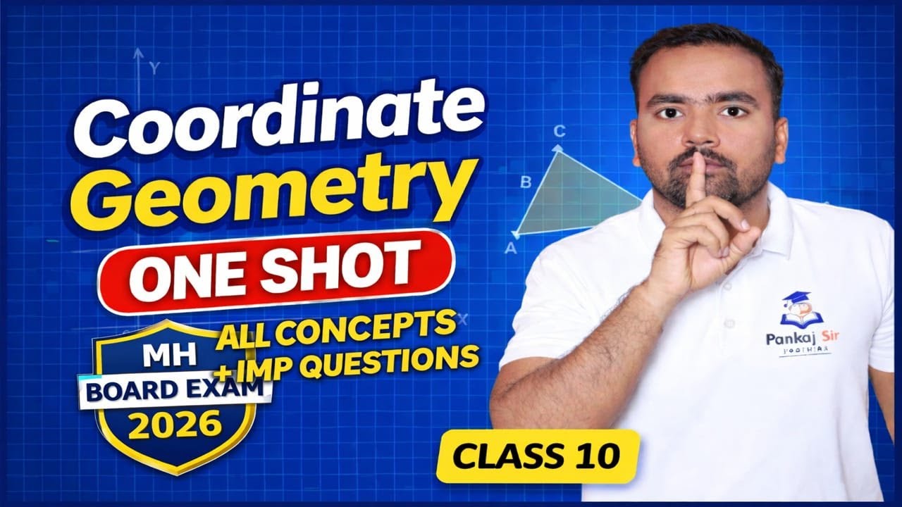 Co-ordinate Geometry One Shot 🔥 | All Concepts + IMP Questions | Maths2 Class 10 MH Board Exam 2026