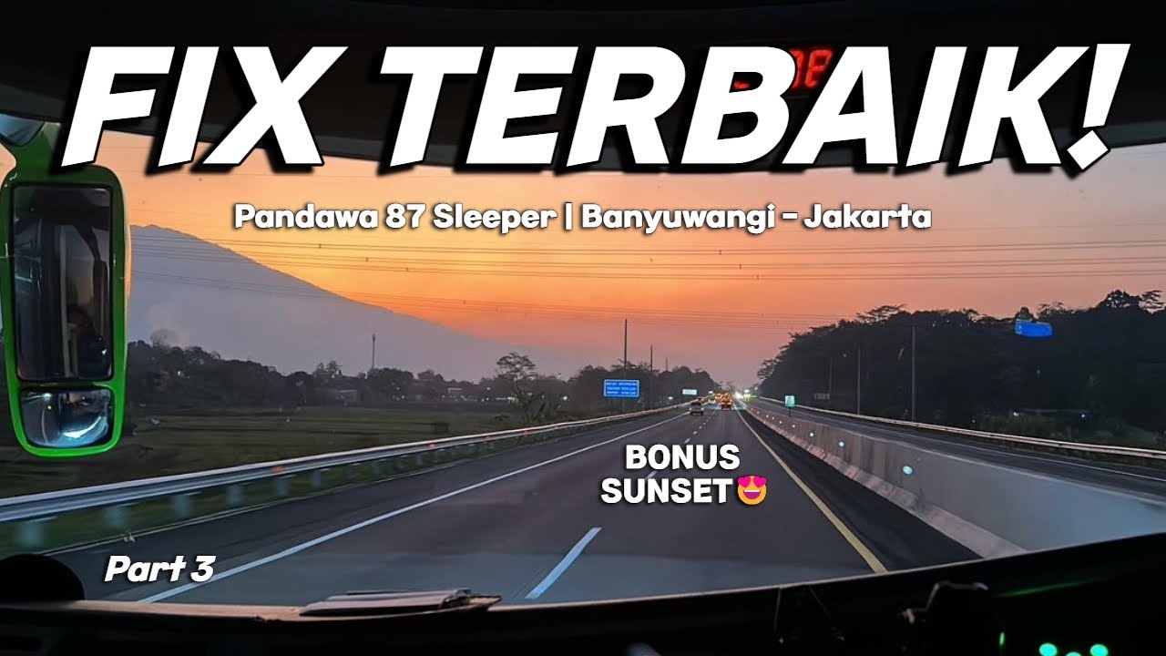 BUS SLEEPER TERBAIK BANYUWANGI JAKARTA SAAT INI! | Trip Bus Sleeper Pandawa 87 