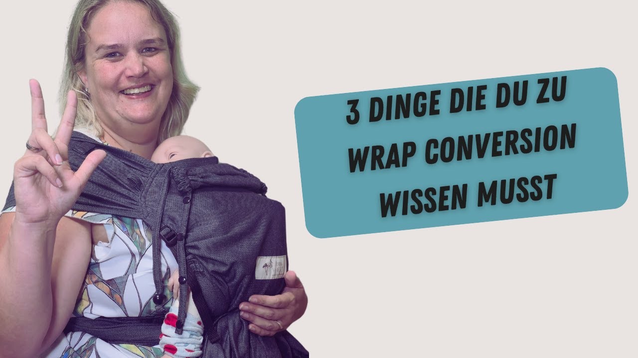 Bauchtragen mit der Wrap Conversion – 3 einfache Tipps, die sofort helfen!