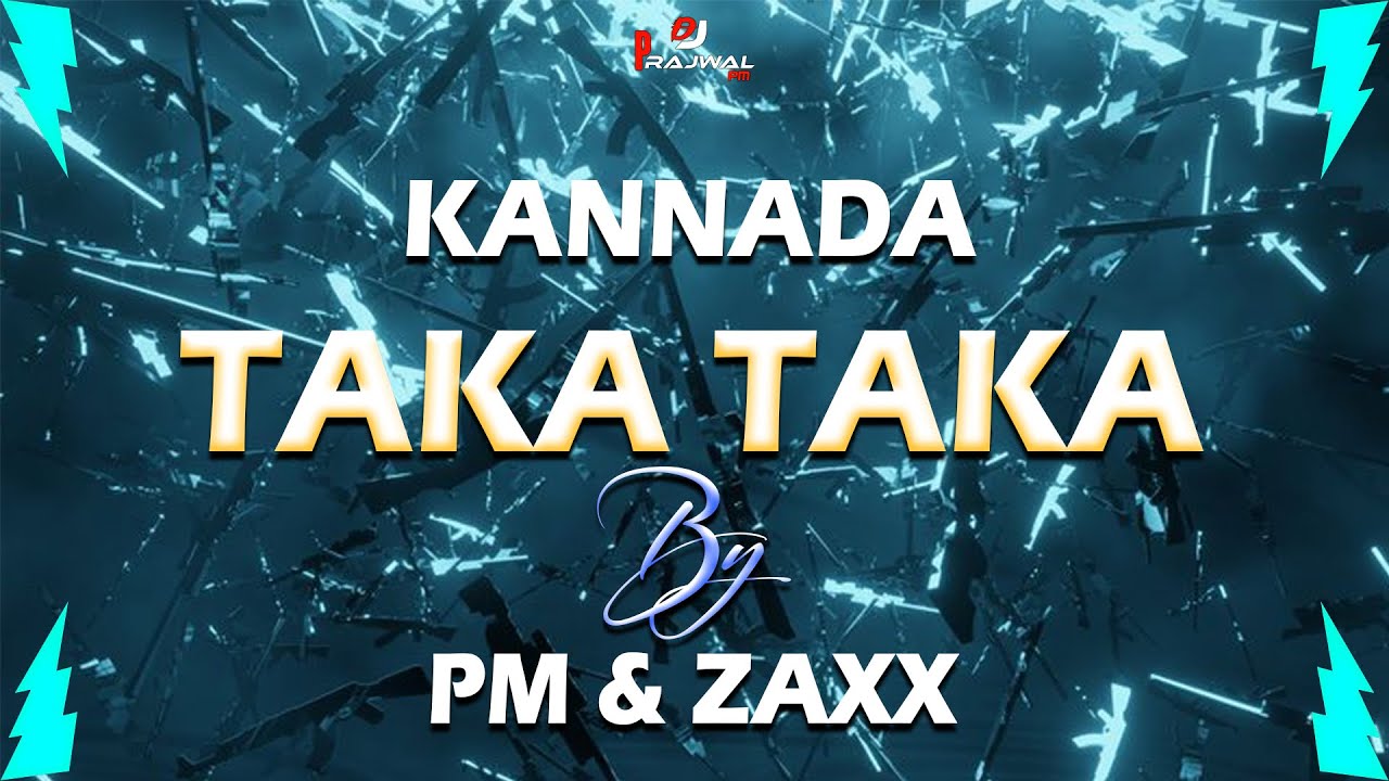 TAKA TAKA TAKAISU - KANNADA - CIRCUIT MIX- DJ PM & ZAXX 🦅🔥