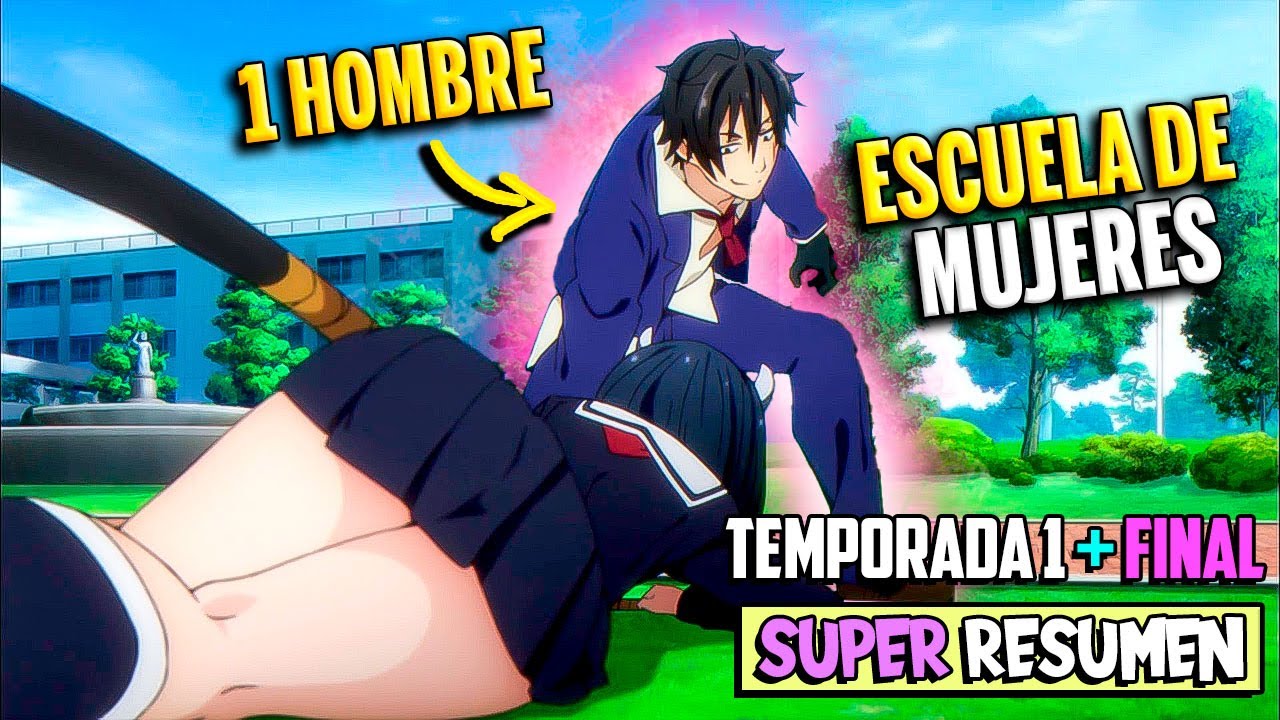 ❌ERA EL MAS FUERTE en 1 ESCUELA de SOLO MUJERES 😈BUSOU SHOUJO MACHIAVELISM TEMP 1 + 2 SUPER RESUMEN