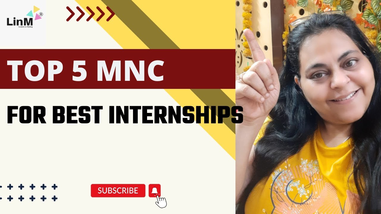 Top 5 MNCs for Best Internships, Projects and Pre-Placement Offers | Leaders in Making