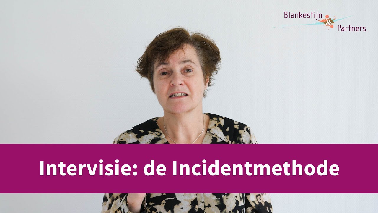 Intervisie Methodiek: De  Incidentmethode