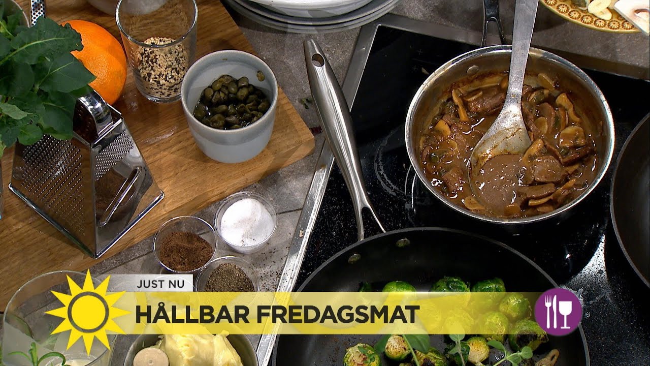 Mat och dryck - h&auml;rlig h&aring;llbar fredagsmat - Nyhetsmorgon (TV4)