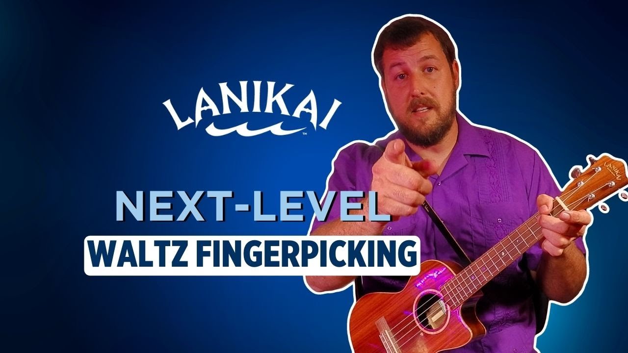 Next Level Uke Skills with Cheef - Waltz Fingerpicking