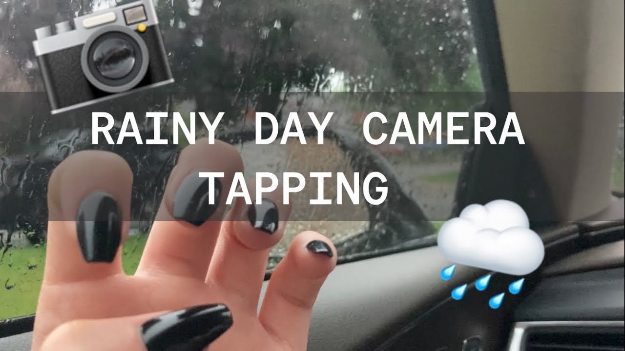 ASMR Camera Tapping In The Rain | IPhone Tapping | Rain Sounds | No Talking 📷☔️