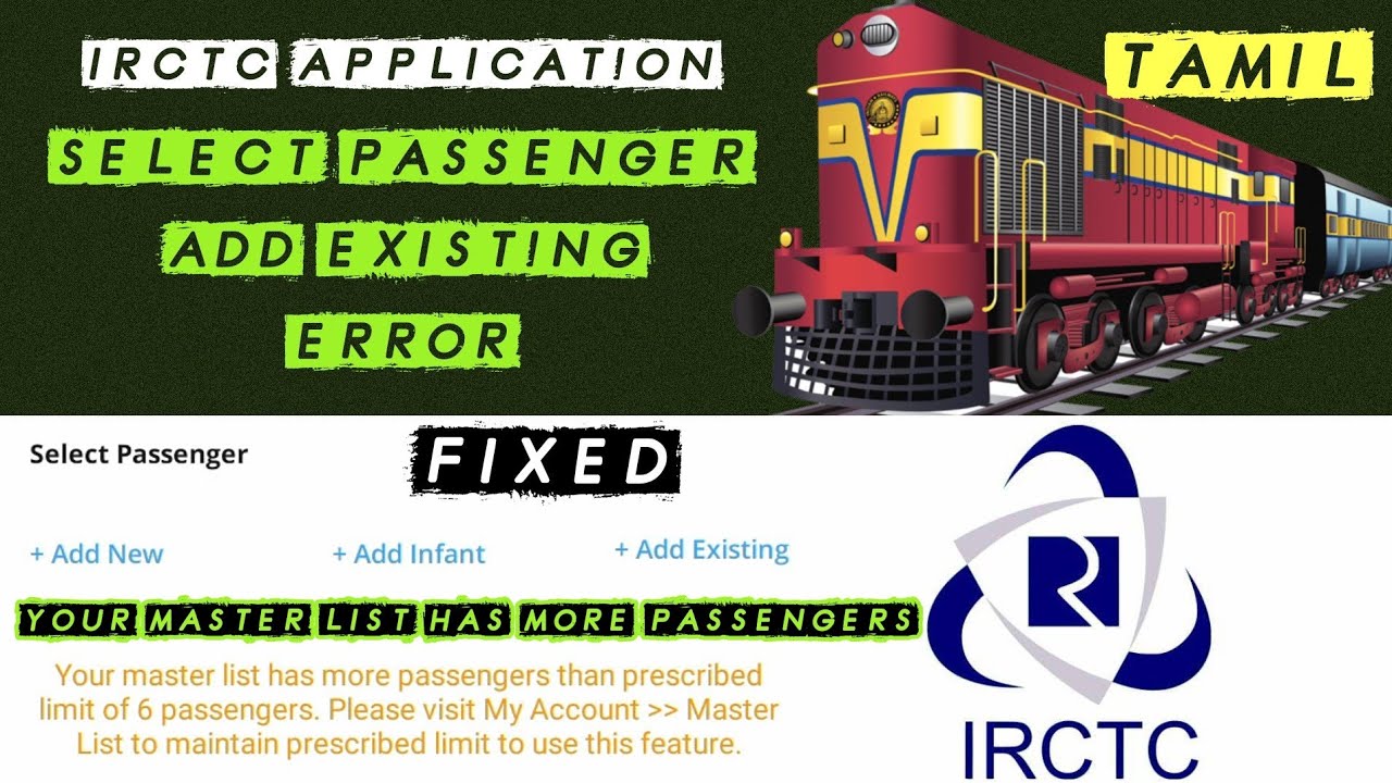 IRCTC App - Select Passenger - Add Existing Error in Tamil | Fixed | Solutions | Train Ticket Online