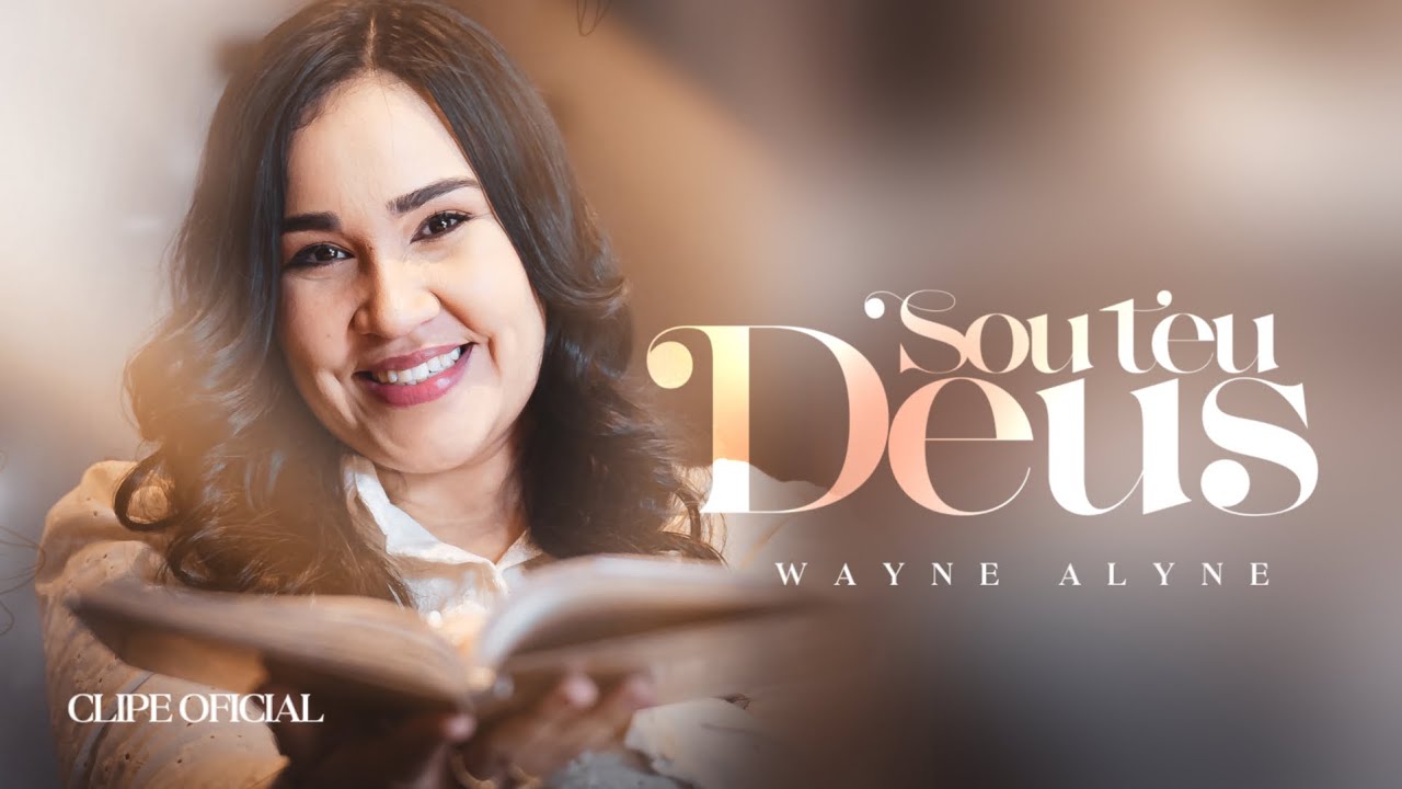 Wayne Alyne - SOU TEU DEUS (Clipe Oficial)