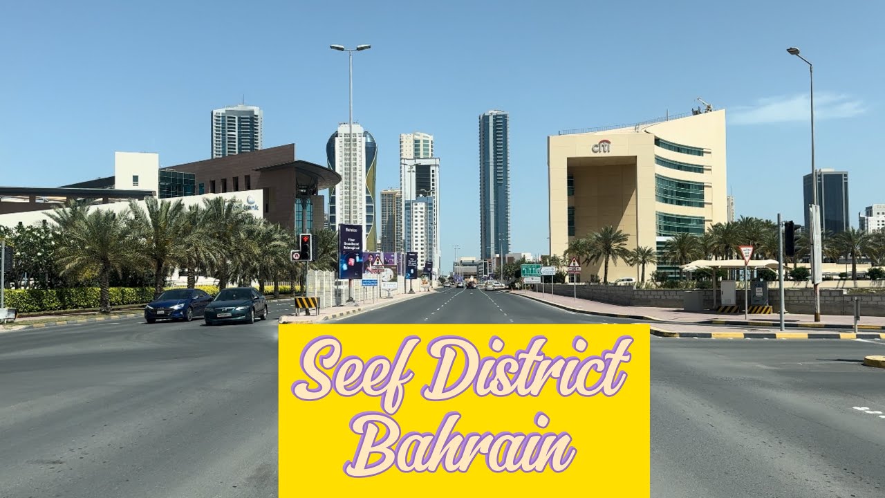 Seef District Bahrian | Bahrian Drive 4K | Explore Seef City | #manama #bahrian