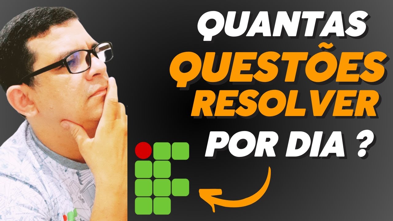 QUANTAS QUEST&Otilde;ES RESOLVER POR DIA | IF ? (APOSTILA E GRUPO)