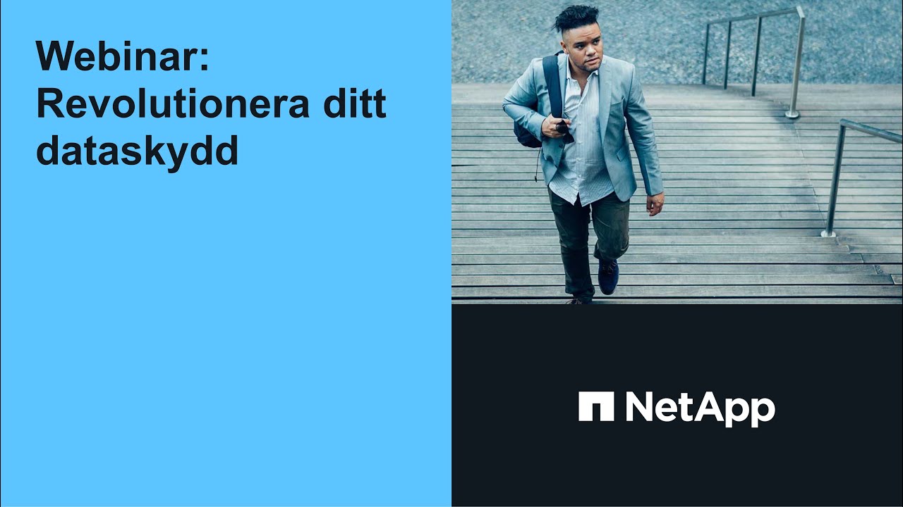 NetApp Sweden - Revolutionera Ditt Dataskydd