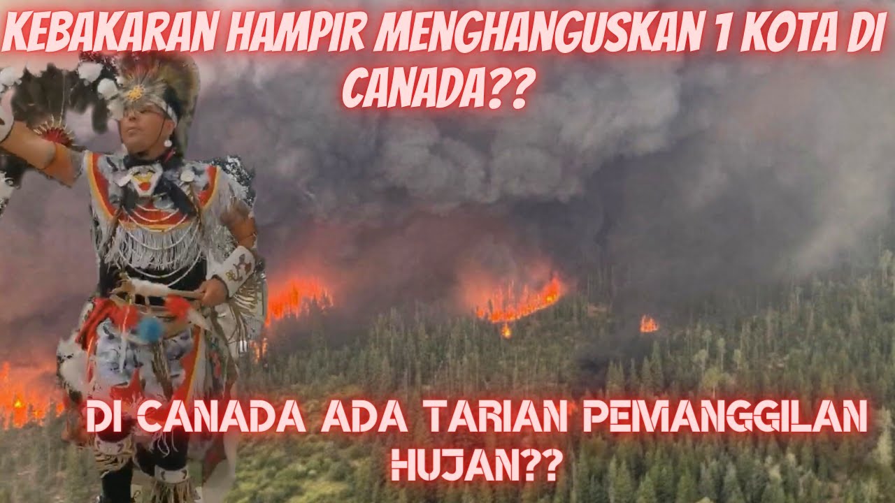 Kebakaran (Wildfire) Hutan & Kota di Musim Panas 2021 British Columbia Canada