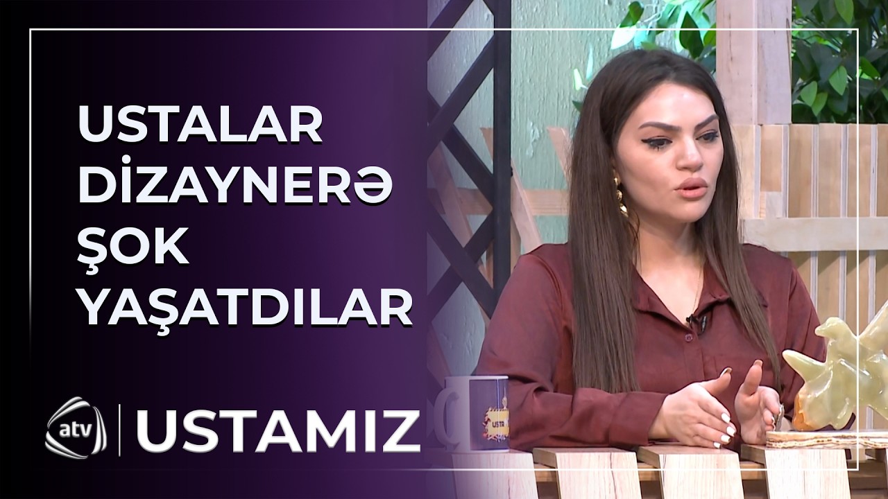 Xəstə olmağı xanım dizaynerə baha başa gəldi / Ustamız