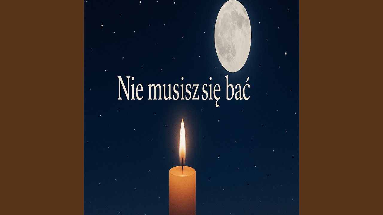 Nie musisz się bać
