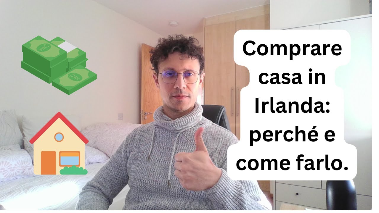 Comprare casa in Irlanda - perché e come farlo
