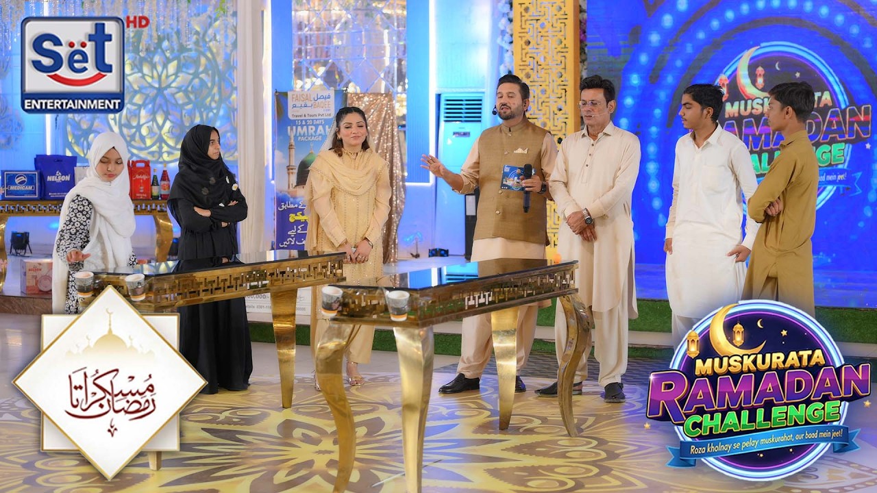 Ramadan Special Program | Muskurata Ramadan Challenge | Dr. Buland Iqbal | SET Entertainment