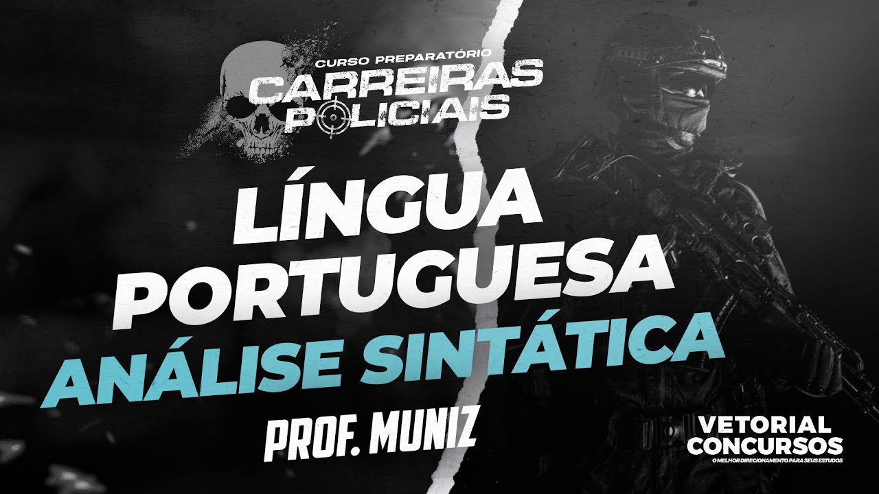 PORTUGUÊS - Análise Sintática  |  Prof.Muniz