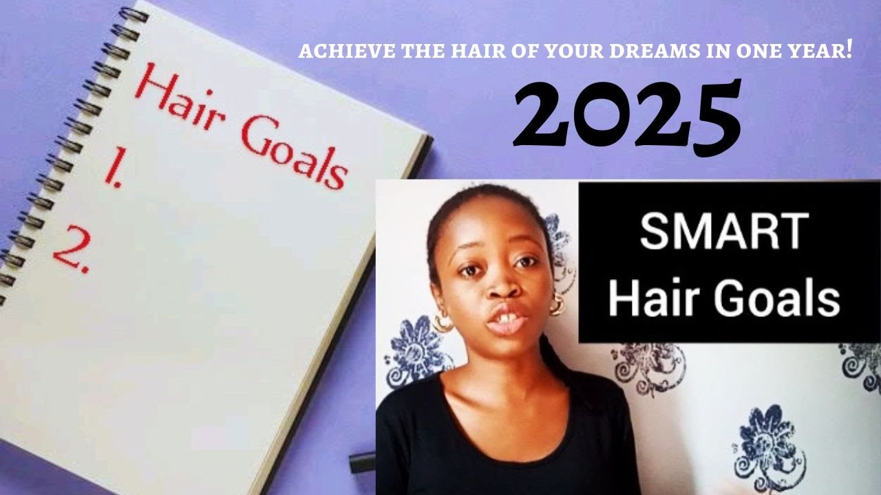 HOW TO ACHIEVE YOUR HAIR GOALS IN 2025!| Unlock Your Best Hair Yet💆🏽‍♀️#haircare #hairgoals
