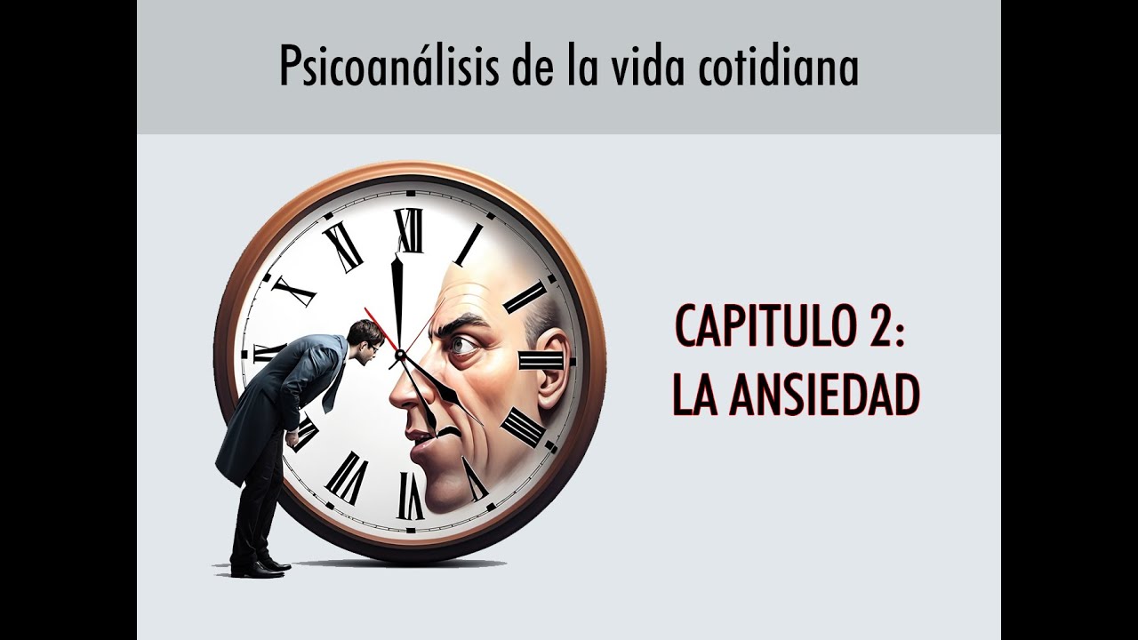La ansiedad. Psicoanálisis de la vida cotidiana (Podcast)
