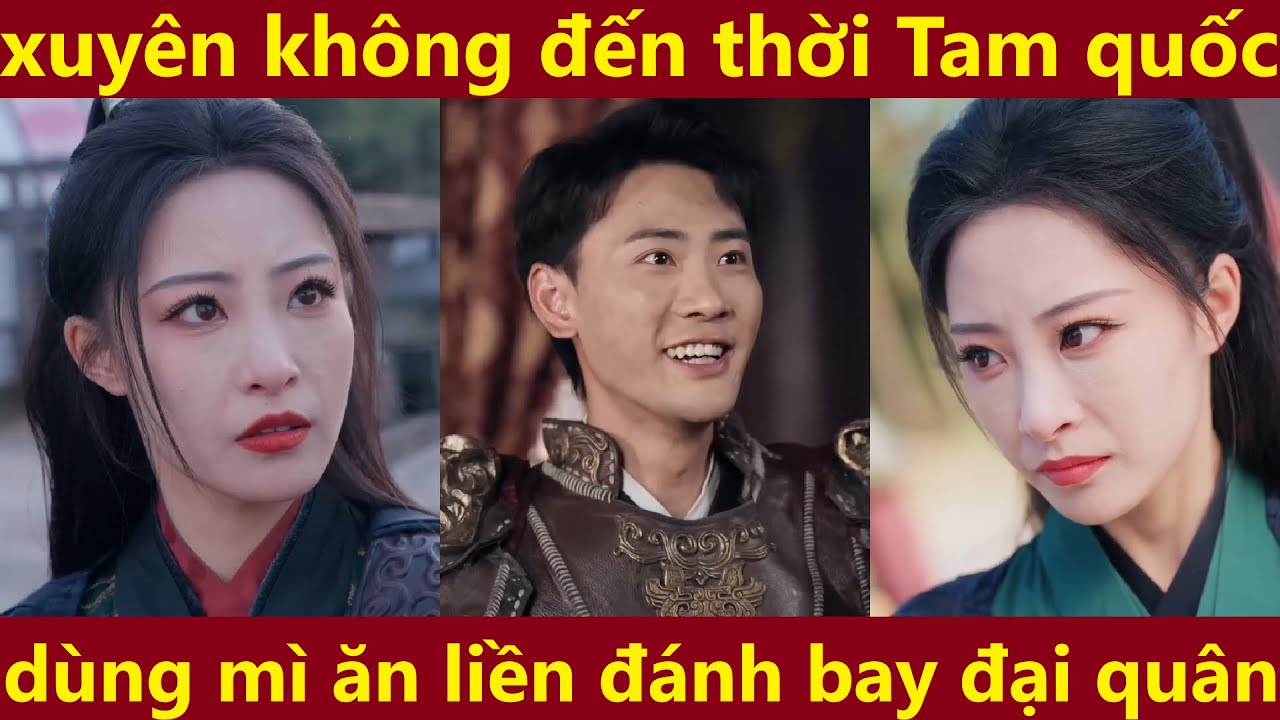 Tài xế xe tải xuyên không mang theo cả xe hàng đến thời Tam quốc