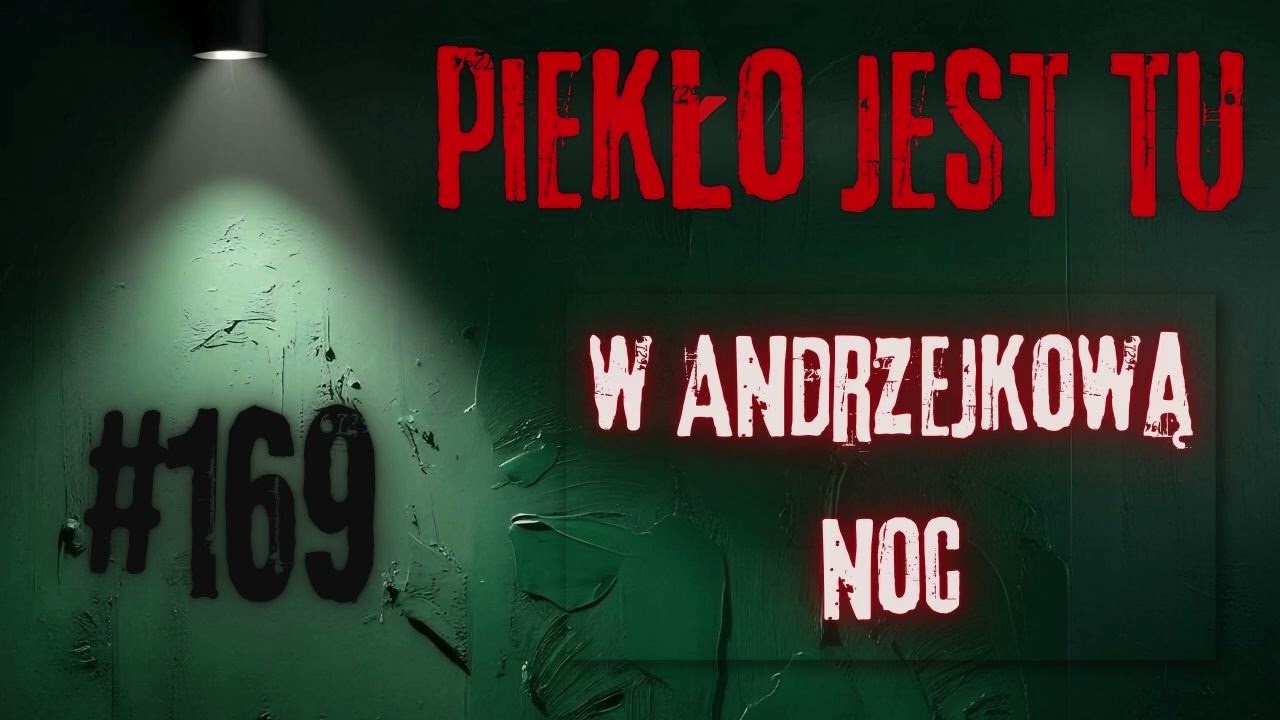 Podcast 169. W andrzejkową noc