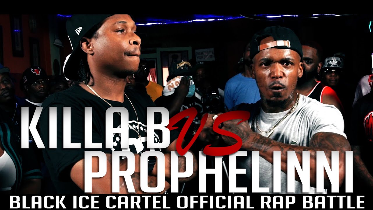 KILLA B VS PROPHELINNI // BLACK ICE CARTEL // OFFICIAL RAP BATTLE // THE RETURN