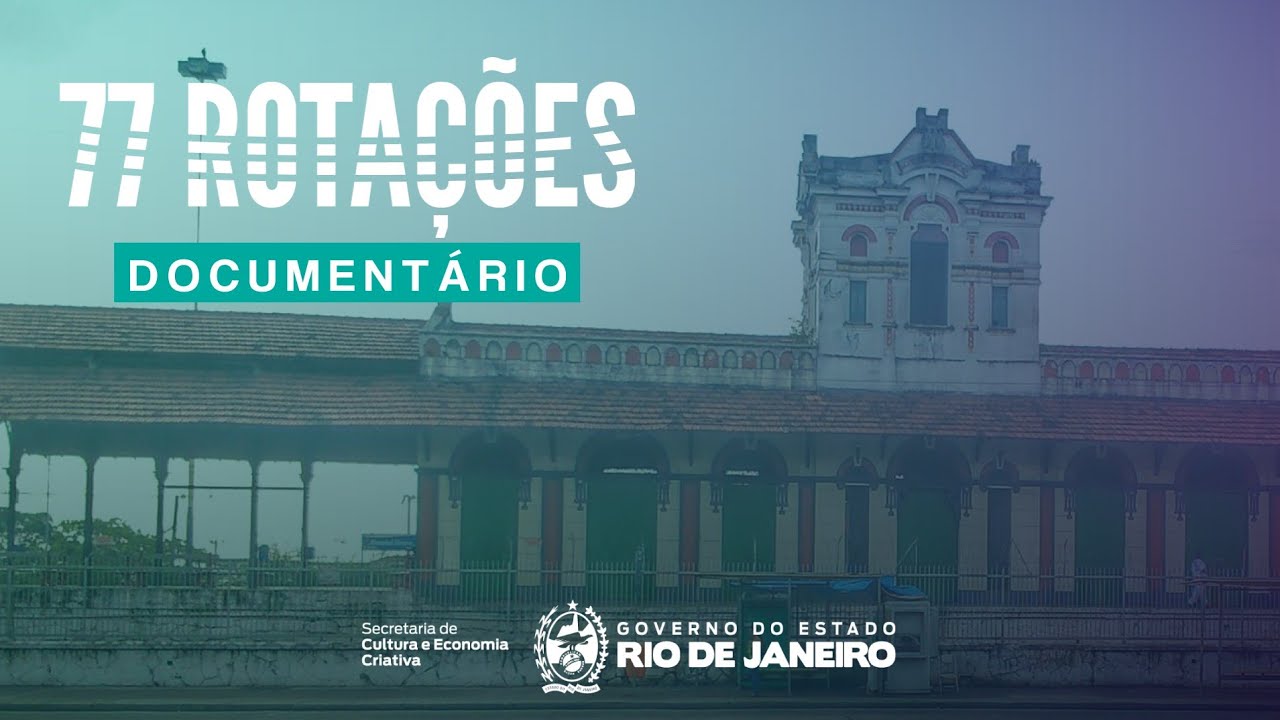 77 Rota&ccedil;&otilde;es - Document&aacute;rio