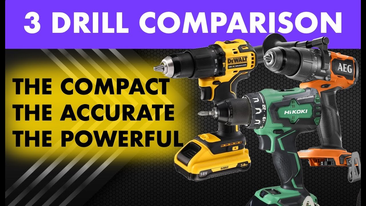 The Compact - The Accurate - The Powerful | AEG / Ridgid, Metabo / Hikoki, DeWalt drill comparison
