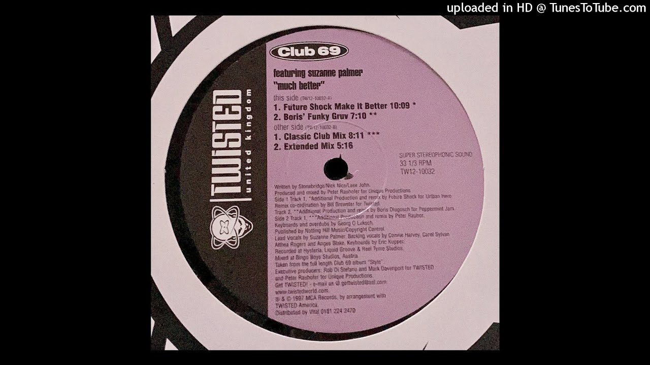 Club 69 Featuring Suzanne Palmer | Much Better (Classic Club Mix)