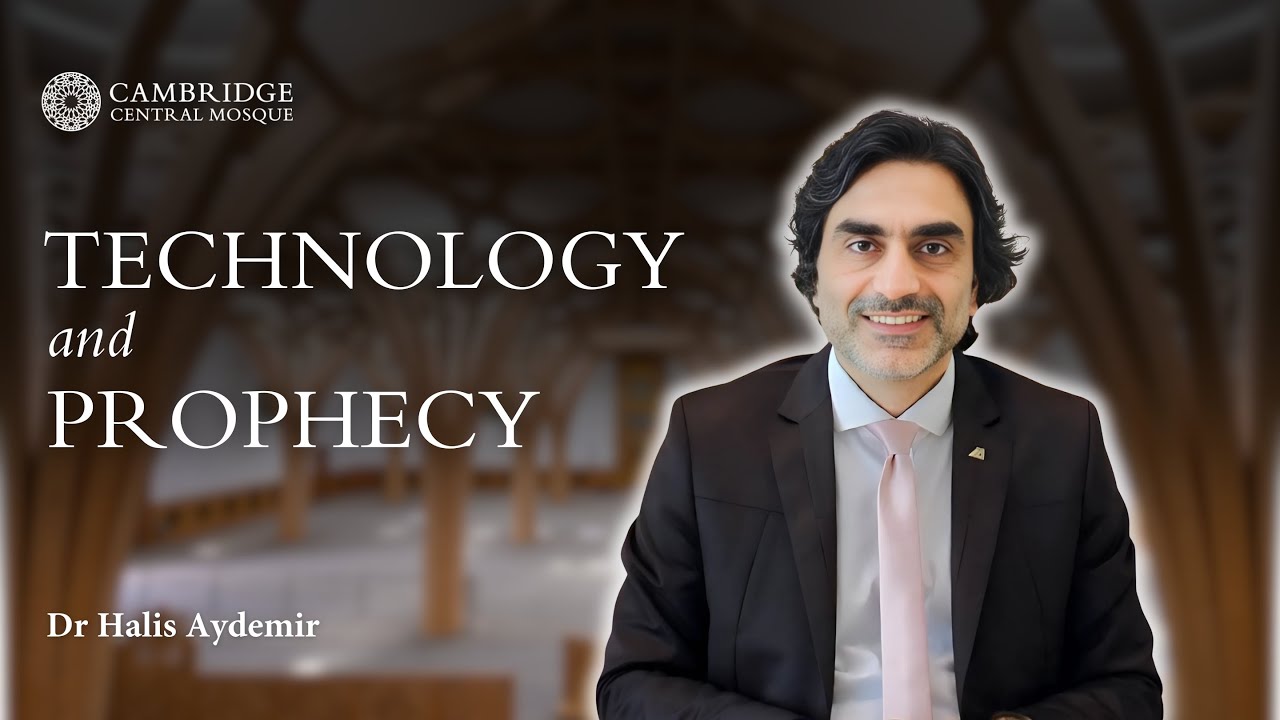 Technology and Prophecy Lecture - Dr Halis Aydemir